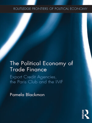 cover image of The Political Economy of Trade Finance